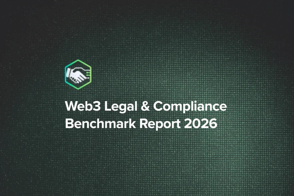 Web3 Legal & Compliance Benchmark Report 2026